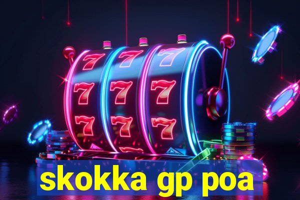 skokka gp poa